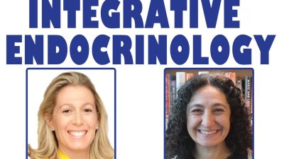 Integrative Endocrinology with guest Dr. Maria “Adi” Benito, MD