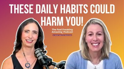 Feel Freaking Amazing™ – Toxins and Autoimmunity With Dr. Aly Cohen feel-freaking-amazing
