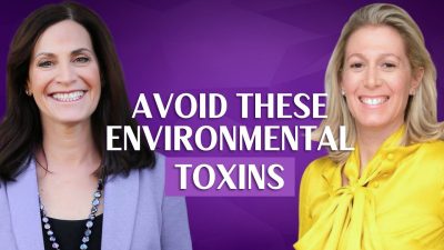 Avoid These Environmental Toxins