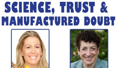 Science, Trust, and Manufactured Doubt with Guest Naomi Oreskes – The Smart Human Podcast #48 Science, Trust, and Manufactured Doubt with guest Naomi Oreskes