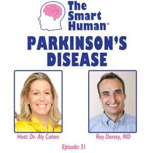 Parkinson's Disease with guest Ray Dorsey, MD